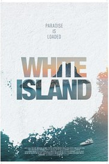 Poster de Filme White Island (2016)
