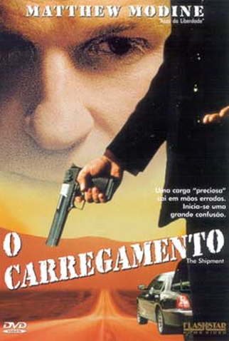 Poster 2 de Filme O Carregamento (2001)