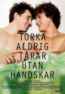 Nunca Seque Lágrimas Sem Luvas (Torka Aldrig Tårar Utan Handskar)