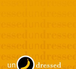 Undressed