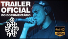 O Rap Pelo Rap - Trailer Oficial [HD]