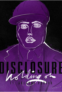 Disclosure ft. Gregory Porter: Holding On - Poster / Capa / Cartaz - Oficial 1
