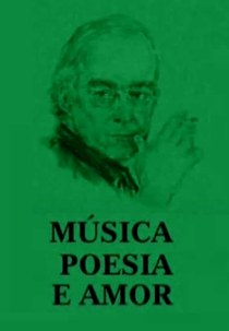 Música, poesia e amor (Música, poesia e amor)