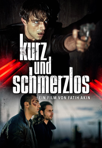 Rápido e Indolor (Kurz und schmerzlos)