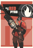 Meet the Pyro (Meet the Pyro)