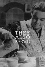 They Also Serve (They Also Serve)