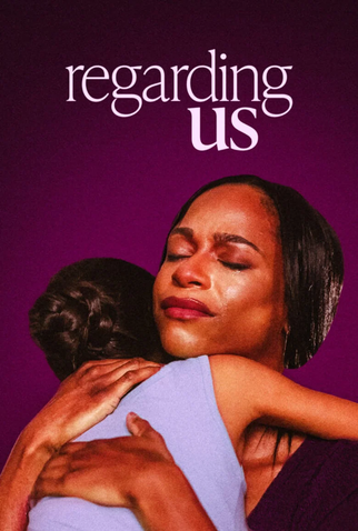 Poster 1 de Filme Regarding Us (2024)