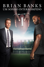 Brian Banks: Um Sonho Interrompido (Brian Banks)