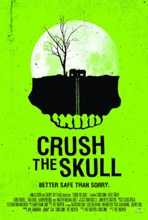 Crush the Skull - Poster / Capa / Cartaz - Oficial 1