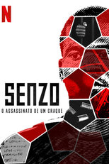 SENZO: O ASSASSINATO DE UM CRAQUE (Senzo: Murder of a Soccer Star)
