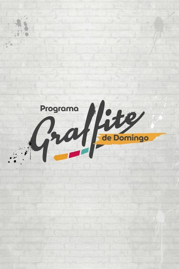 Poster de Franquia Programa Graffite de Domingo (2026)