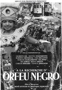 À Procura do Orfeu Negro (À la Recherche d'Orfeu Negro)