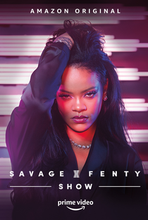 Savage X Fenty Show Vol. 1 - Poster / Capa / Cartaz - Oficial 1
