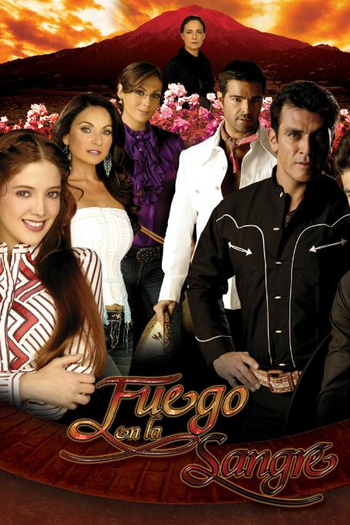 Poster de TV Fuego en la Sangre (2008)