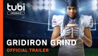 Gridiron Grind | Official Trailer | A Tubi Original