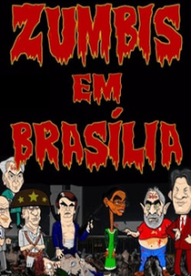 Zumbis em Brasília (Zumbis em Brasília)
