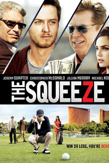 Poster de Filme The Squeeze (2015)