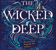 The Wicked Deep