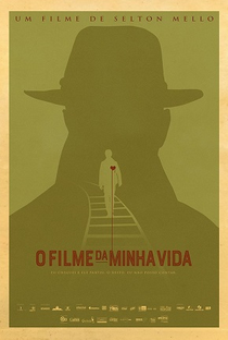 O Filme da Minha Vida - Poster / Capa / Cartaz - Oficial 2