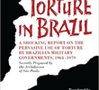 Brasil: Um Relato de Tortura