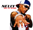 Nelly: Hot in Herre