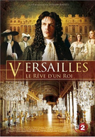 Versailles, o Sonho de um Rei