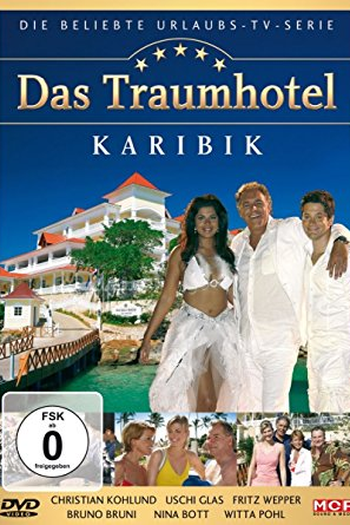 Poster de Filme Das Traumhotel: Karibik (2008)