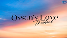 Ossan’s Love Thailand | GMMTV 2024 PART 1