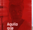 Aquilo Que Sobra