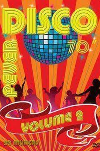 Poster de Filme Disco Fever 70" Volume 2 (2009)