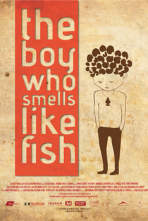 The Boy Who Smells Like Fish - Poster / Capa / Cartaz - Oficial 1