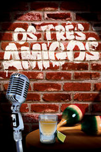 Poster de Filme Os Três Amigos (2003)
