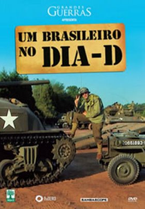 Um Brasileiro no Dia D (Um Brasileiro no Dia D)
