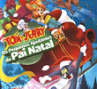 Tom e Jerry - Os Pequenos Ajudantes do Papai Noel
