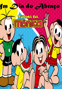 Turma da Mônica em Um Dia No Abraço (Turma da Mõnica: A Day In Embrace)