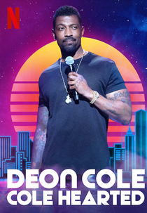 Deon Cole: Cole Hearted (Deon Cole: Cole Hearted)