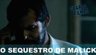O SEQUESTRO DE MALICK (curta-metragem) - 2014