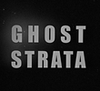 Ghost Strata
