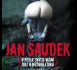 Jan Saudek - Preso por suas paixões, sem esperança de se salvar