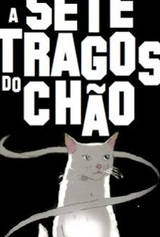 Poster 2 de Curta A Sete Tragos do Chão (2019)