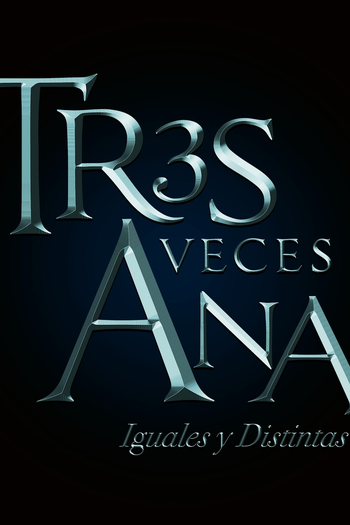  de TV Tres Veces Ana (2016)