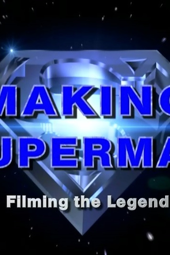  de Filme Making Superman - Filming the Legend (2001)