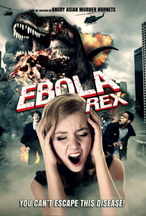 Ebola Rex - Poster / Capa / Cartaz - Oficial 2