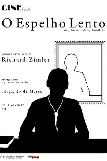Poster de Curta O Espelho Lento (2010)