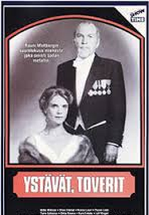 Friends, Comrades (Ystävät, toverit)