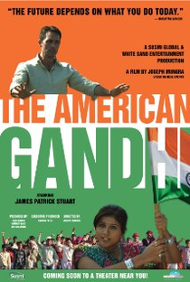 The American Gandhi - Poster / Capa / Cartaz - Oficial 1