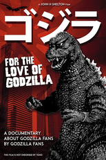 For the Love of Godzilla (For the Love of Godzilla)