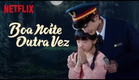 Boa Noite, Outra Vez Netflix - Trailer Legendado