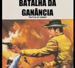 Batalha da Ganância