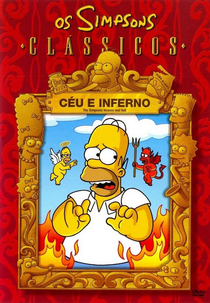 Os Simpsons - Clássicos: Céu e Inferno (The Simpsons - Classics: Heaven and Hell)